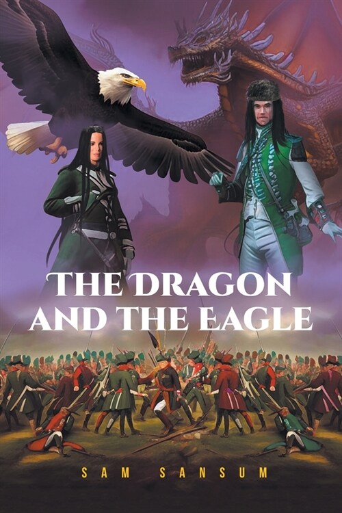 The Dragon and the Eagle (Paperback)