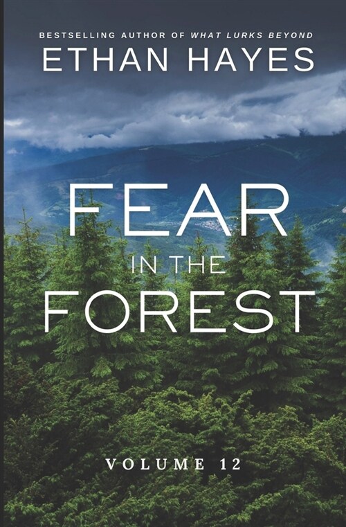 Fear in the Forest: Volume 12 (Paperback)