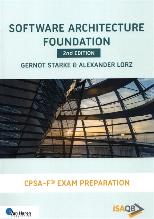 Software Architecture Foundation: Cpsa Foundation Exam Preparation (Paperback, 2)