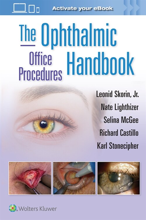 The Ophthalmic Office Procedures Handbook: Print + eBook with Multimedia (Paperback)