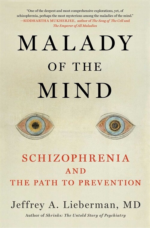 Malady of the Mind: Schizophrenia and the Path to Prevention (Paperback)