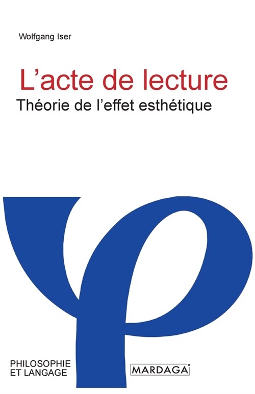 Lacte de lecture: Th?rie de leffet esth?ique (Paperback)