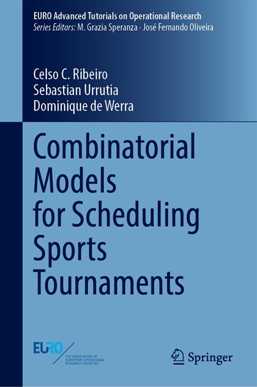 Combinatorial Models for Scheduling Sports Tournaments (Hardcover, 2023)