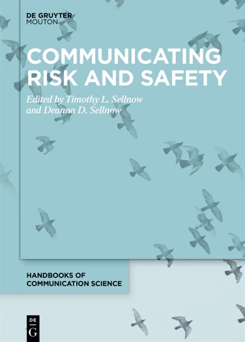Communicating Risk and Safety (Hardcover)