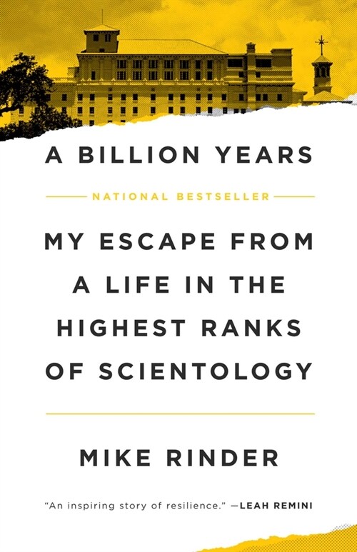 A Billion Years: My Escape from a Life in the Highest Ranks of Scientology (Paperback)