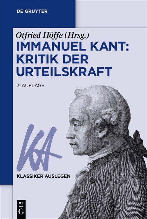 Immanuel Kant: Kritik Der Urteilskraft (Paperback, 3, 3., Uberarbeite)