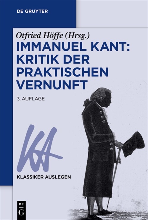 Immanuel Kant: Kritik Der Praktischen Vernunft (Paperback, 3, 3., Uberarbeite)