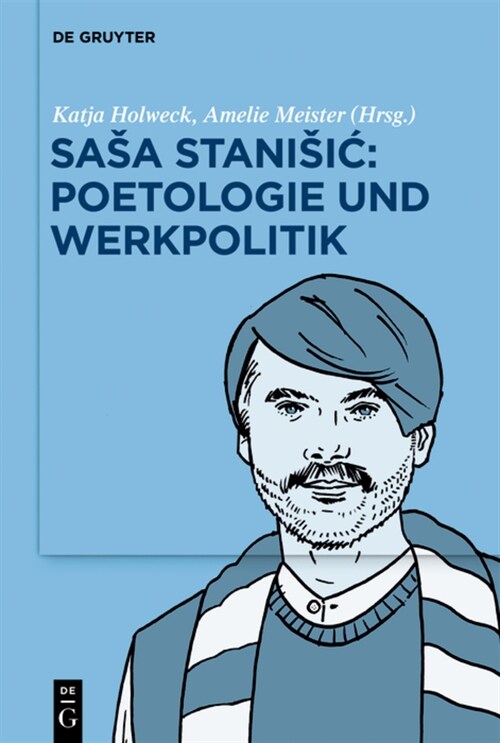 Sasa Stanisic: Poetologie und Werkpolitik (Hardcover)