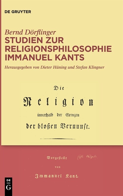 Studien Zur Religionsphilosophie Immanuel Kants (Hardcover)