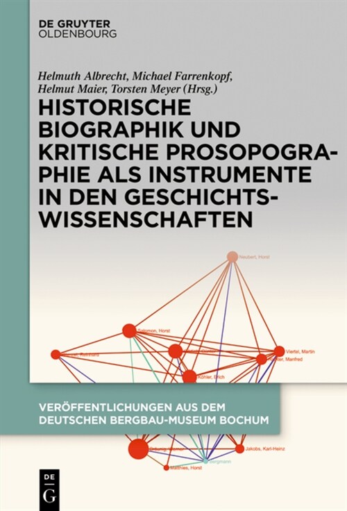 Historische Biographik Und Kritische Prosopographie ALS Instrumente in Den Geschichtswissenschaften (Hardcover)