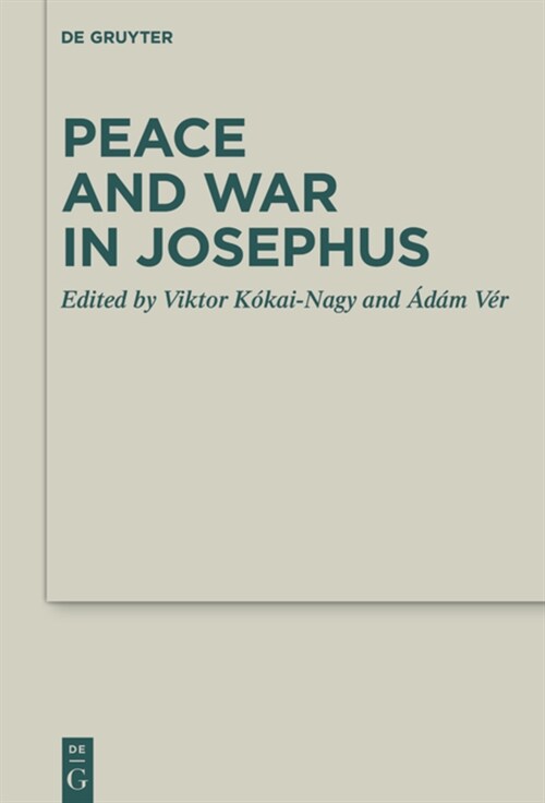 Peace and War in Josephus (Hardcover)