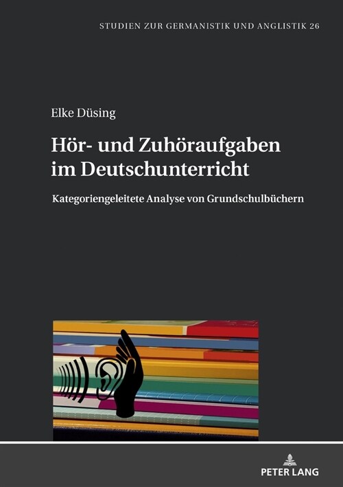 Hoer- Und Zuhoeraufgaben Im Deutschunterricht: Kategoriengeleitete Analyse Von Grundschulbuechern (Hardcover)