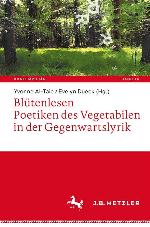 Bl?enlesen. Poetiken Des Vegetabilen in Der Gegenwartslyrik (Paperback, 1. Aufl. 2023)