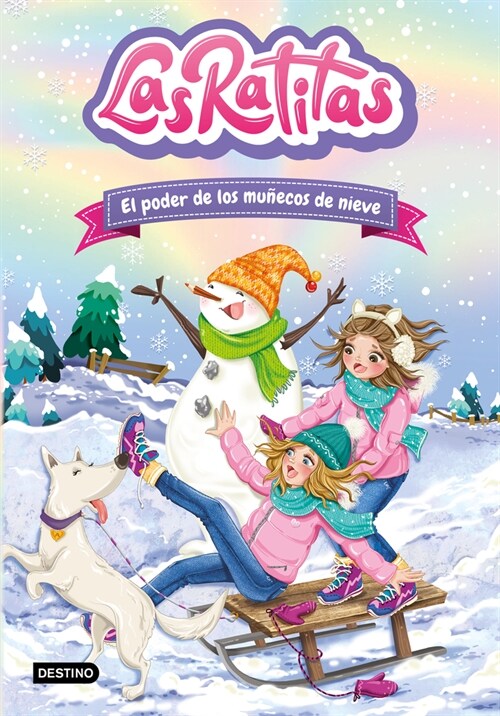 Las Ratitas 6. El Poder de Los Mu?cos de Nieve (Paperback)