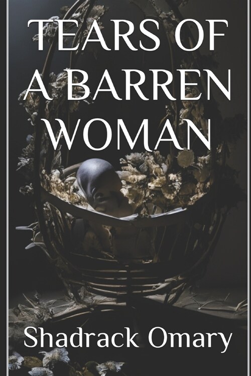 Tears of a Barren Woman (Paperback)