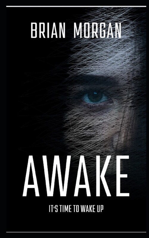 Awake: Time To Wake Up (Paperback)