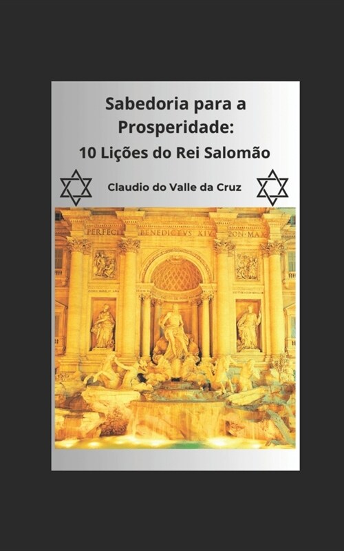 Sabedoria Para a Prosperidade: 10 Li寤es do Rei Salom? (Paperback)