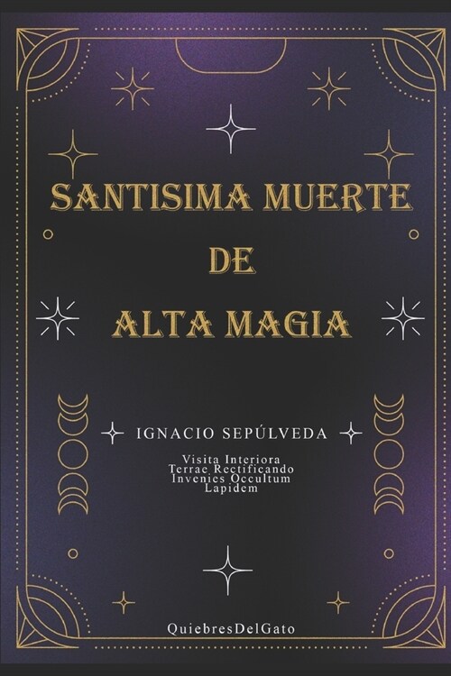 SANTISIMA MUERTE DE ALTA MAGIA (Spanish Edition): Hechiceria (Paperback)