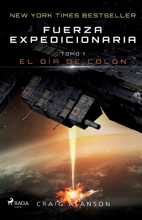 El D? de Col? - Fuerza Expedicionaria, tomo 1 (Paperback)