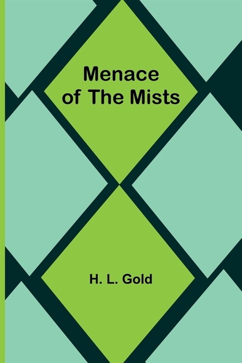 Menace of the Mists (Paperback)