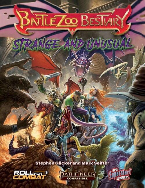 Battlezoo Bestiary: Strange & Unusual (Pathfinder 2e) (Hardcover)