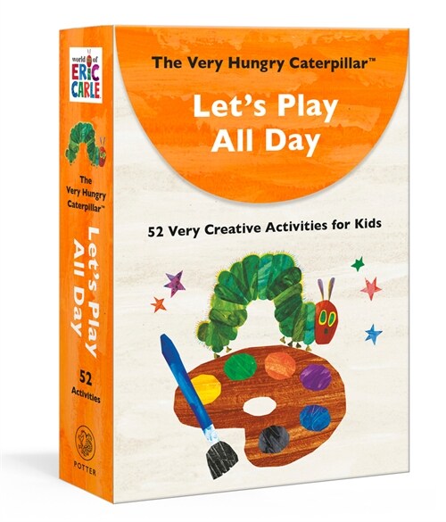 The Very Hungry Caterpillar Lets Play All Day: 52 Very Creative Activities for Kids (Other)