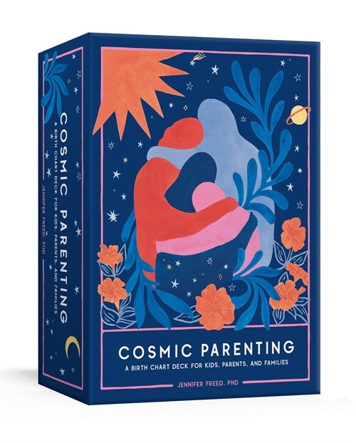 Cosmic Parenting: A Birth Chart Deck for Kids, Parents, and Families: 80 Astrology Cards (Other)