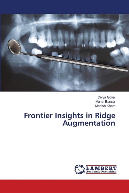 Frontier Insights in Ridge Augmentation (Paperback)