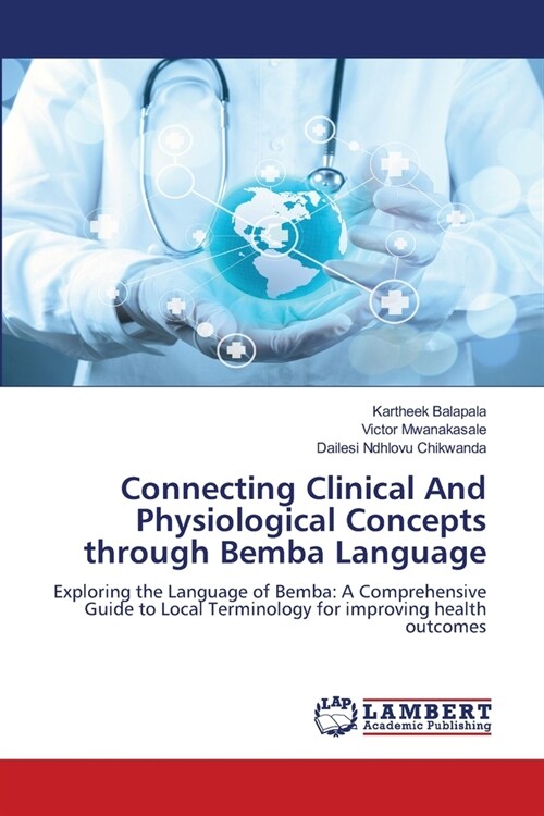 Connecting Clinical And Physiological Concepts through Bemba Language (Paperback)