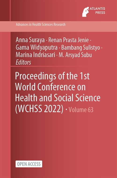 Proceedings of the 1st World Conference on Health and Social Science (WCHSS 2022) (Paperback)