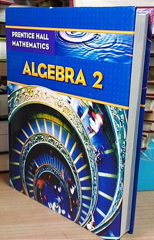 [중고] Prentice Hall Math Algebra 2 Student Edition (Hardcover)
