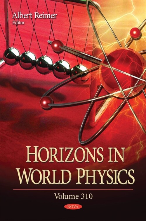 Horizons in World Physics. Volume 310 (Hardcover)