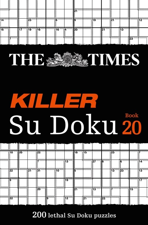 The Times Killer Su Doku Book 20 : 200 Lethal Su Doku Puzzles (Paperback)