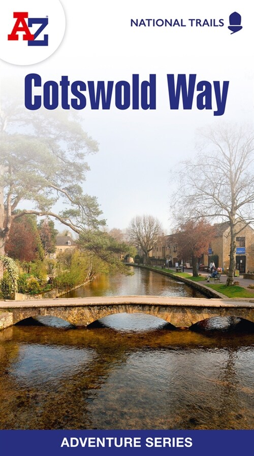 Cotswold Way : Plan Your Next Adventure with A-Z (Paperback, New Third edition)