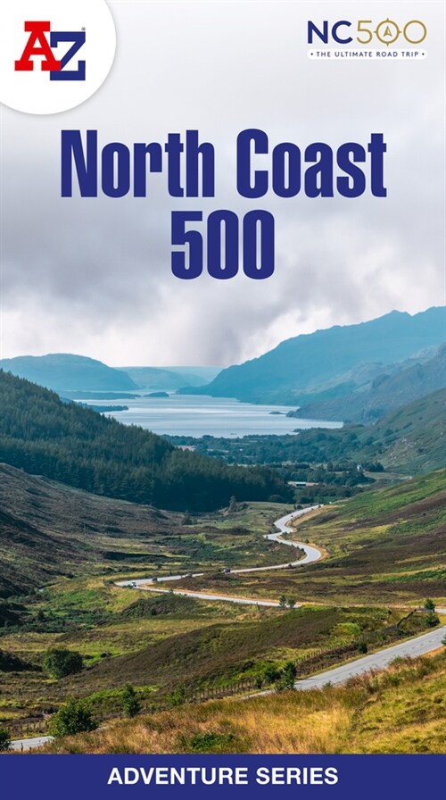 North Coast 500 : Plan Your Next Adventure with A-Z (Paperback)