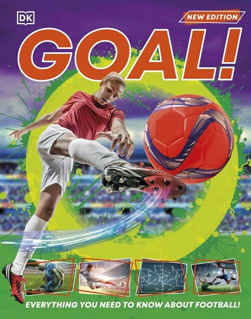 Goal! : Everything You Need to Know About Football! (Hardcover)
