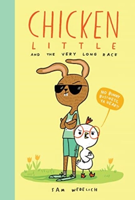 Chicken Little and the Very Long Race (the Real Chicken Little) (Hardcover)