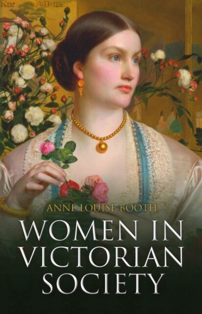 Women in Victorian Society (Hardcover)