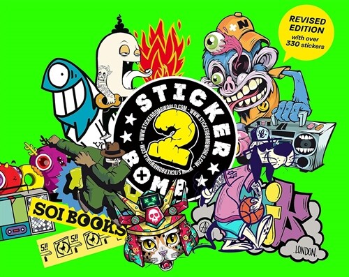 Stickerbomb 2 : Fully Revised and Updated New Edition (Paperback)