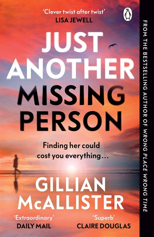 Just Another Missing Person : The gripping new thriller from the Sunday Times bestselling author (Paperback)