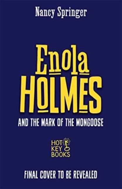 Enola Holmes and the Mark of the Mongoose (Book 9) (Paperback)