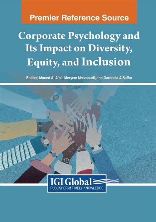 Corporate Psychology and Its Impact on Diversity, Equity, and Inclusion (Paperback)