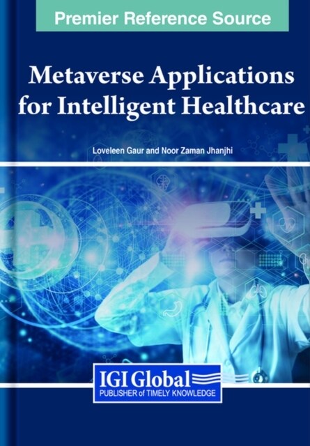 Metaverse Applications for Intelligent Healthcare (Hardcover)