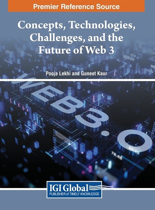 Concepts, Technologies, Challenges, and the Future of Web 3 (Hardcover)