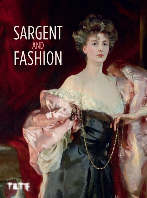 Sargent and Fashion (Hardcover)