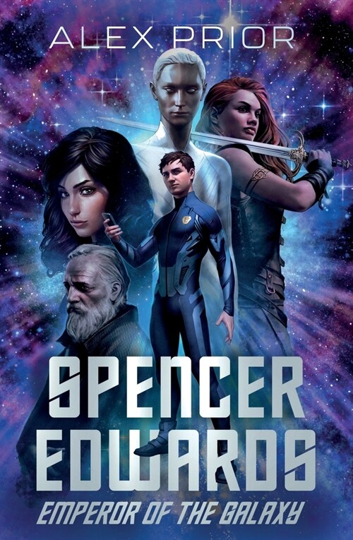 Spencer Edwards: Emperor of the Galaxy (Paperback)