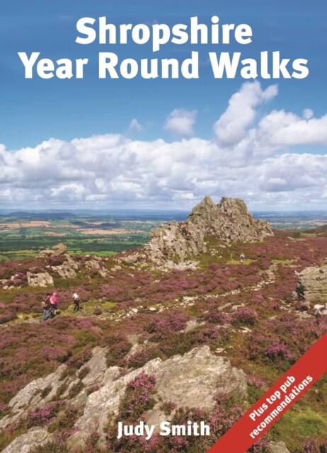 Shropshire Year Round Walks : 20 Circular Walking Routes for Spring, Summer, Autumn & Winter (Paperback)
