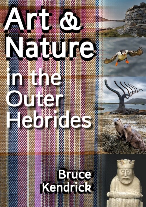 Art & Nature in the Outer Hebrides (Paperback)