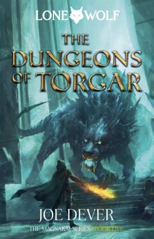 The Dungeons of Torgar : Lone Wolf #10 (Paperback)