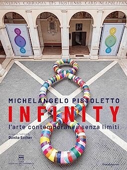 Michelangelo Pistoletto: Infinity: Contemporary Art Without Limits (Paperback)